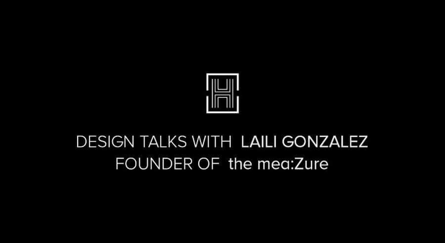 Design Talks with Laili Gonzalez Feng Shui & a World of Inspirations